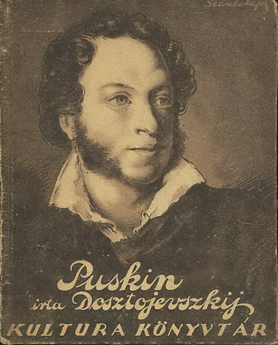 Libri Antikvár Könyv: Puskin (Kultura könyvtár sor.) (Fjodor Mihajlovics  Dosztojevszkij), 1890Ft