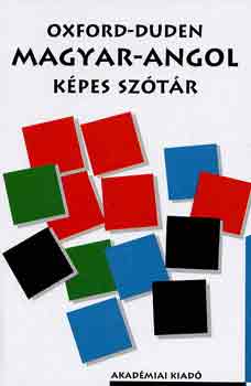 szerk. Ányos László - Duden-Oxford magyar-angol képes szótár