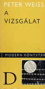 Peter Weiss - A vizsglat