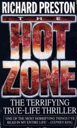 Richard Preston - The Hot Zone: A Terrifying True Story