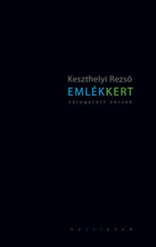 Keszthelyi Rezs - Emlk Kert