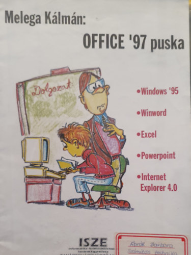 Melega Klmn - Office '97 puska