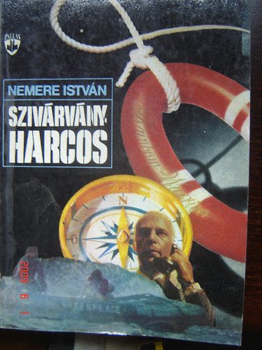 Nemere István - Szivárvány-harcos