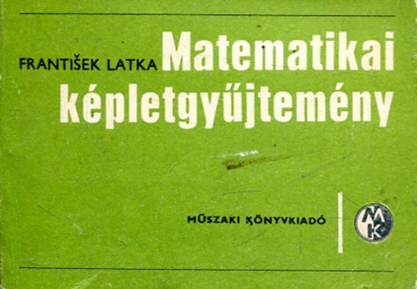 Frantisek Latka - Matematikai kpletgyjtemny