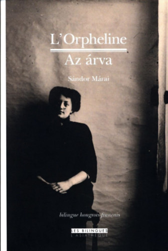 Márai Sándor - Az árva-L'orpheline