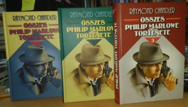 Raymond Chandler - Raymond Chandler �sszes Philip Marlowe t�rt�nete I-III.