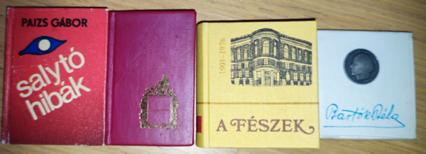 Paizs G�bor, Nyerges Andr�s (v�logatta), V�gh Oszk�r - 4dm minik�nyv - A F�szek-Eml�kk�nyv a F�szek M�v�szklub alap�t�s�nak 75. �vfordul�j�ra, Paizs G�bor-Salyt� hib�k, Nyerges Andr�s (v�logatta)-Bart�k B�la, V�gh Oszk�r-Nyomda a Ter�zv�rosban