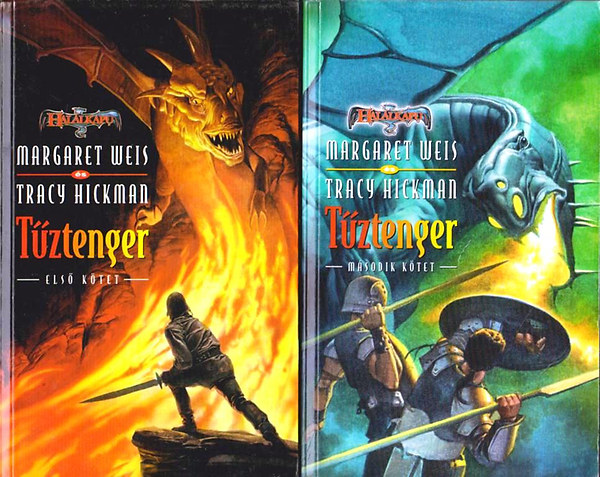 Margaret-Hickman, Tracy Weis - Tűztenger I-II.