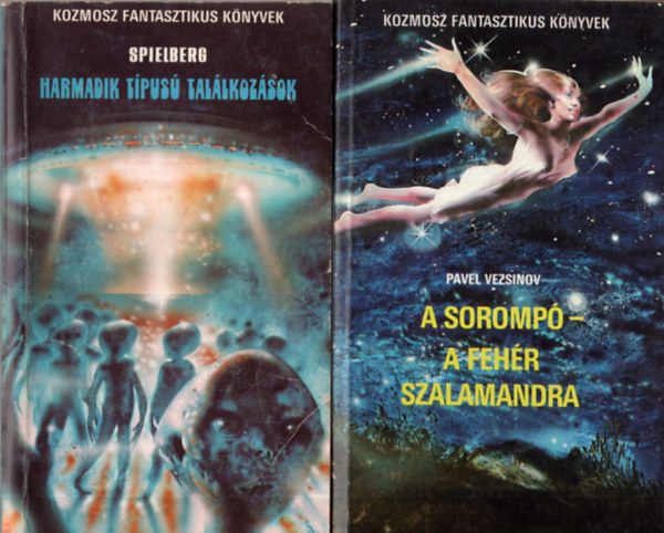 Spielberg, Aszkold Jakubovszkij, Kir Bulicsov Pavel Vezsinov - 4 db sci-fi ktet: Kettszaktott let - A galaktika kupolja - Harmadik tpus tallkozsok - A soromp, A fehr szalamandra