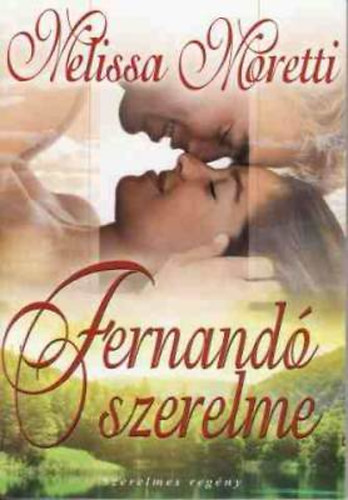 Melissa Moretti - Fernandó szerelme