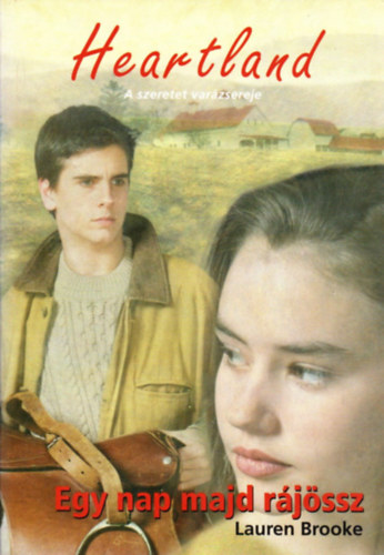 Brooke Lauren - Egy nap majd r�j�ssz - Heartland 6.