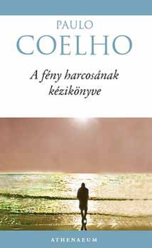 A fny harcosnak kziknyve