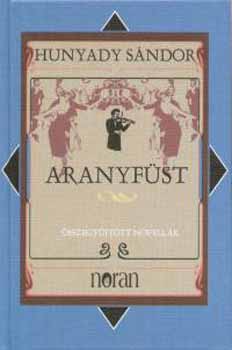 Hunyady Sándor - Aranyfüst