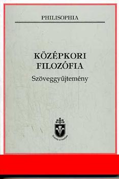 Dr. Kormos Jzsef  (szerk.) - Kzpkori filozfia - szveggyjtemny