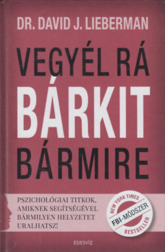 David J. Lieberman - Vegy�l r� b�rkit b�rmire!