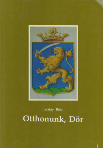 Szalay Béla - Otthonunk, Dör