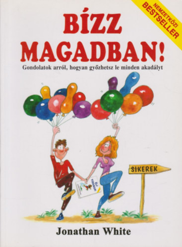 Jonathan White - Bzz magadban!