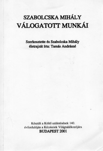 Tam�s Andr�sn� - Szabolcska Mih�ly v�logatott munk�i