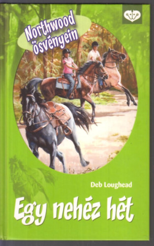Deb Loughead - Egy nehz ht