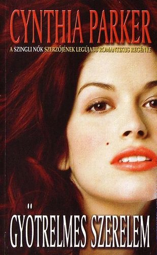 Cynthia Parker - Gy�trelmes szerelem