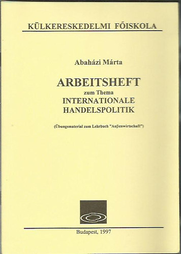 Arbeitsheft zum Thema Internationale Handelspolitik