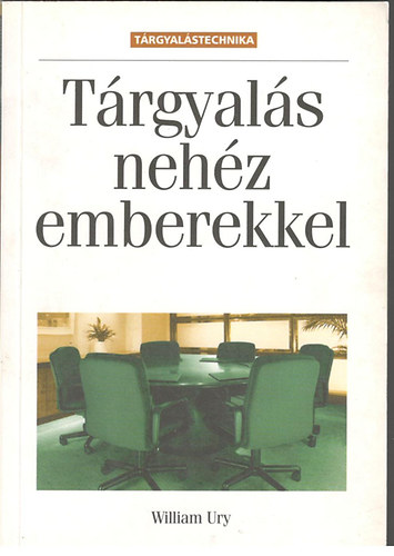 William Ury - T�rgyal�s neh�z emberekkel