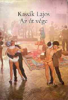 Kassk Lajos - Az t vge