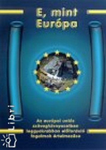 Madari Ákos - E, mint Európa