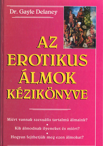 Gayle dr. Delaney - Az erotikus �lmok k�zik�nyve