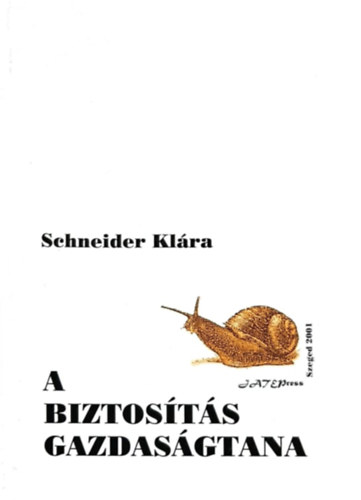 Schneider Klra - A biztosts gazdasgtana