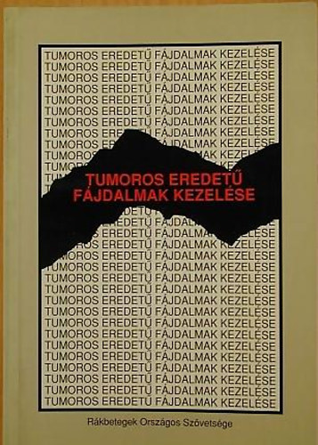 Dr. Borsi M�t� - Tumoros eredet� f�jdalmak kezel�se I-II.