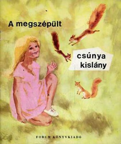 Marie Colmont - A megszplt csnya kislny