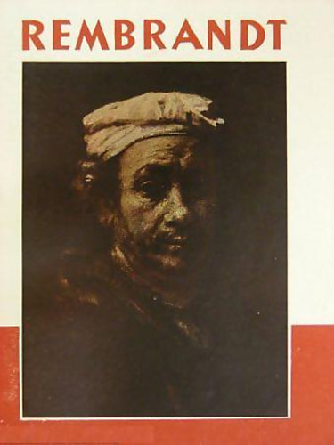 Lyka Kroly - Rembrandt (A mvszet kisknyvtra)