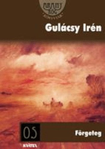 Gul�csy Ir�n - F�rgeteg
