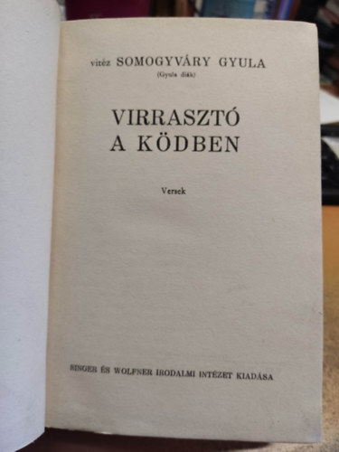 Vitz Somogyvri Gyula - Virraszt a kdben - Utols szrnycsaps - A virgember - A fi nem thet vissza (4 m)