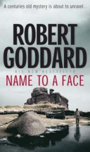 Robert Goddard - Name To A Face