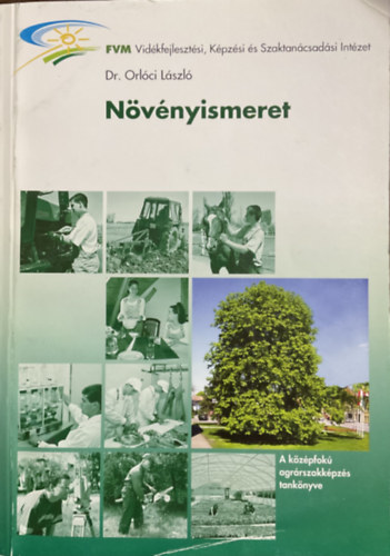 Dr. Orl�ci L�szl� - N�v�nyismeret