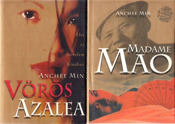 Anchee Min - V�r�s Azalea + Madame Mao (2 db)