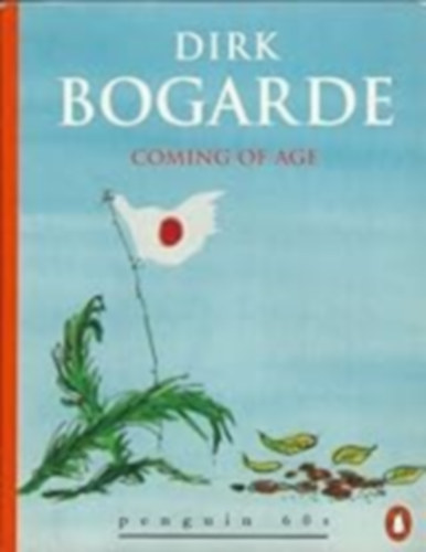 Dirk Bogard - Coming of Age