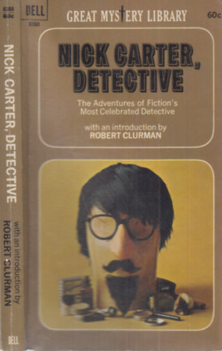 Nick Carter, Detective (Fiction's Most Celebrated Detective Six Astonishing Adventures)