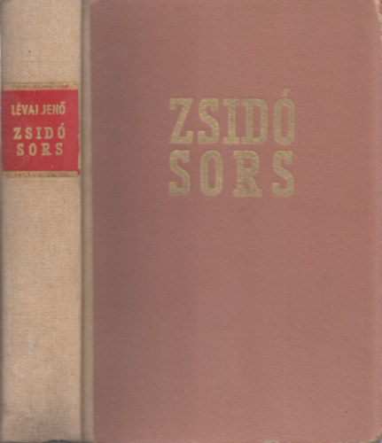 L�vai Jen� - Zsid�sors Magyarorsz�gon (II. kiad�s)