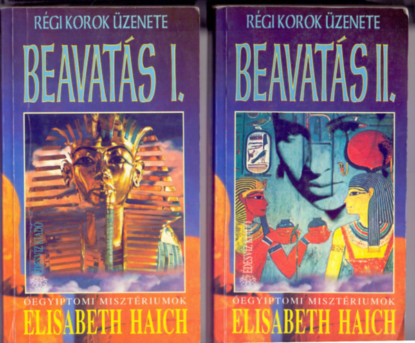 Elisabeth Haich - Beavats I-II. - egyiptomi misztriumok (Rgi korok zenete)