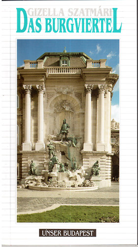 Gizella Szatm�ri - Das Burgviertel