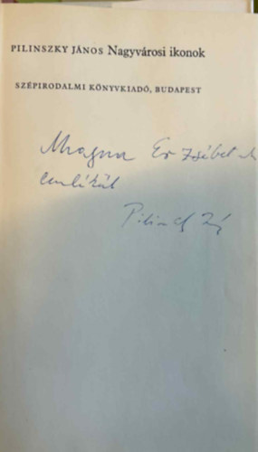 Pilinszky János - Nagyvárosi ikonok