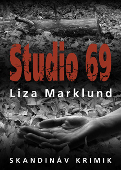 Liza Marklund - Studio 69