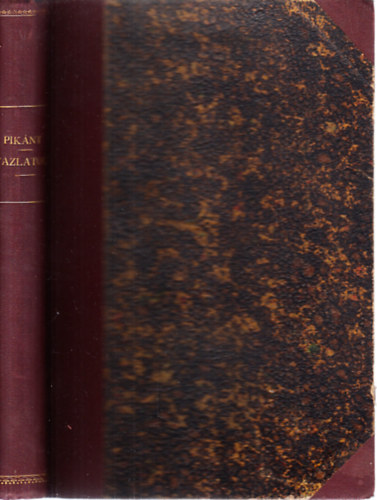 szendrői Aszalay József - Pikánt vázlatok az élet- és történelemből