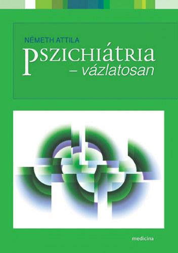 Nmeth Attila - Pszichitria - vzlatosan