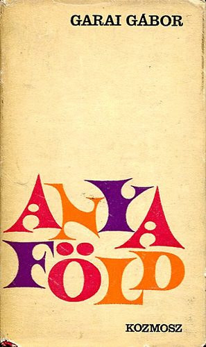 Garai G�bor - Anyaf�ld