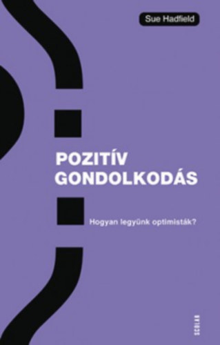 Sue Hadfield - Pozitv gondolkods