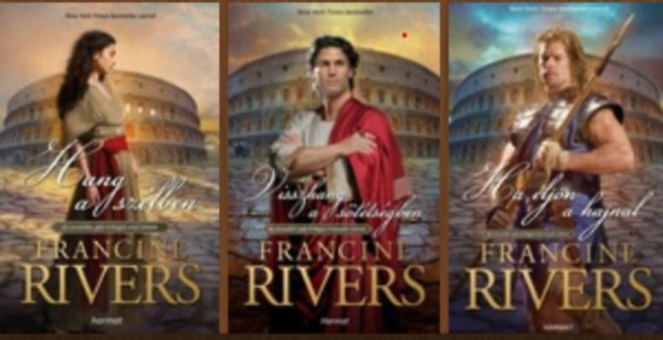 Francine Rivers - Az orsozl�n jele tril�gia (1. Hang a sz�lben, 2. Visszhang a s�t�ts�gben, 3. Ha elj�n a hajnal )